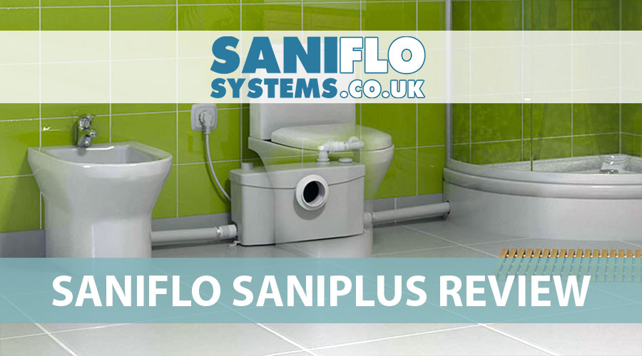 Saniflo Saniplus Review